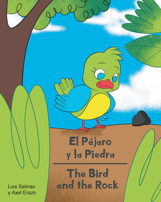 Luis Salinas and Axel Erazo's new book "The Bird and the Rock" is an amusing and enjoyable read of a young bird's demise and a mother bird's efforts to help out of love