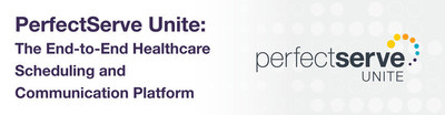 PerfectServe Announces New Platform to Accelerate Speed to Care, Drive Better Outcomes for Patients, Providers, and Healthcare Organizations