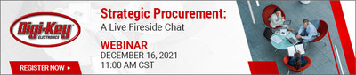 Digi-Key Hosts Strategic Procurement Fireside Chat Dec. 16