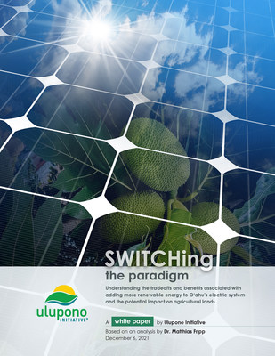 White paper aimed at 'SWITCHing the paradigm' between solar and ag land use on Oahu