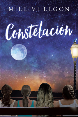Mileivi Legon's new book "Constelación" is an empowering tale that presents different shades of women as they reinforce themes of friendship, family, and romance