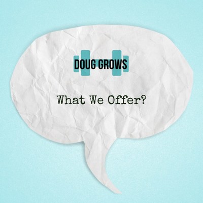 Doug Grows Delivers Fitness, Nutrition, and Mental Health Knowledge