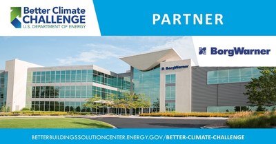BorgWarner Joins Department of Energy's Better Climate Challenge Aimed at Significantly Reducing Greenhouse Gas Emissions