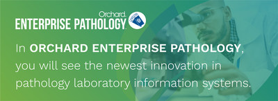 Orchard Software Announces Orchard Enterprise Pathology