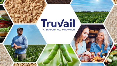BENSON HILL LAUNCHES TRUVAIL™ SOY PROTEIN INGREDIENT PORTFOLIO FEATURING UNIQUE SUSTAINABILITY BENEFITS FOR BROAD FOOD APPLICATION