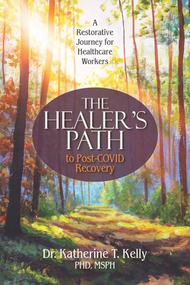 New Book Offers Healthcare Workers Tools for Restoring Their Post-Pandemic Lives