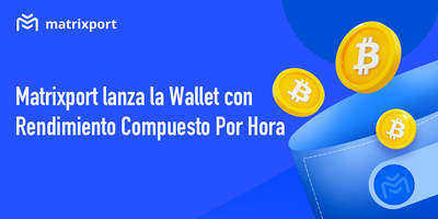 Matrixport lanza una billetera que genera intereses compuestos por hora