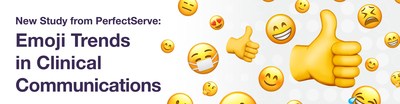 New Study from PerfectServe: Emoji Trends in Clinical Communications