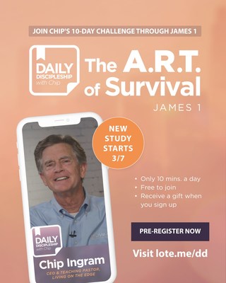 Chip Ingram Launches 10-day Challenge to Help Christians Navigate Divisiveness and Uncertainty In Today's World