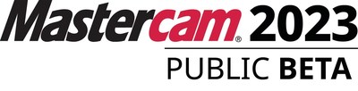 Mastercam 2023 Public Beta Released for Global Testing