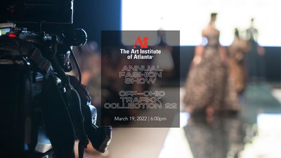 Art Institute of Atlanta Announces Annual Fashion Show "Off-chic Trafikk"