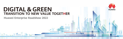 Huawei Enterprise Roadshow 2022 mostrará los últimos productos y soluciones para lograr una transformación digital sostenible