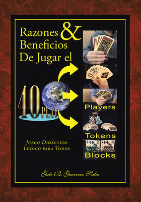 La más reciente obra publicada del autor Galo B. Guerrero Salas, Razones & beneficios de jugar el 40, nos presenta un interesante manual destacando la historia y métodos para jugar este interesante juego