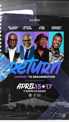New Birth Missionary Baptist Church Announces Bishop T.D. Jakes, Award-Winning Gospel Artist John P. Kee for Good Friday Service; Gospel Recording Artist VaShawn Mitchell for Resurrection Sunday