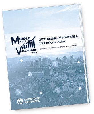 New Capstone Partners Middle Market M&A Valuations Index Show Strong Purchase Multiples Across Major Middle Market Industries