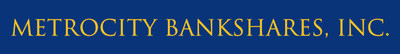 METROCITY BANKSHARES, INC. REPORTS EARNINGS FOR FIRST QUARTER 2022