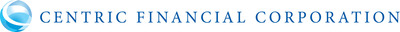 Centric Financial Corporation Announces First Quarter 2022 Earnings