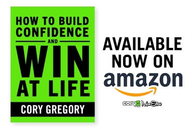 Cory Gregory Debuts New Book on How to Build Confidence and Win at Life