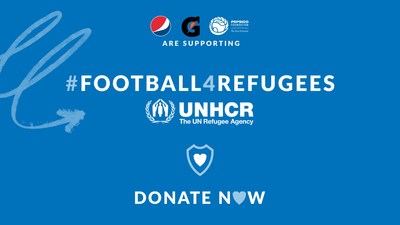 PEPSICO DONA USD 1 MILLÓN A #FOOTBALL4REFUGEES Y DESPLIEGA INICIATIVA SOCIAL LIDERADA POR PEPSI® Y GATORADE®