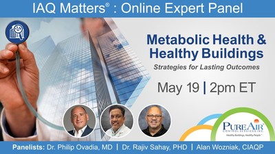 Health & IAQ Expert Panel to Discuss the Importance of Baseline Conditions for Better Health
