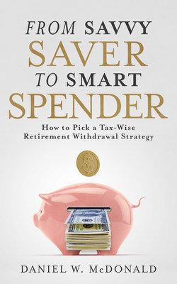 New Book and Website Assist Tax-Wise Use of 401k and IRA Accounts in Retirement