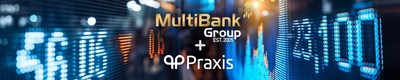 Colaboración entre MultiBank Group y Praxis Tech