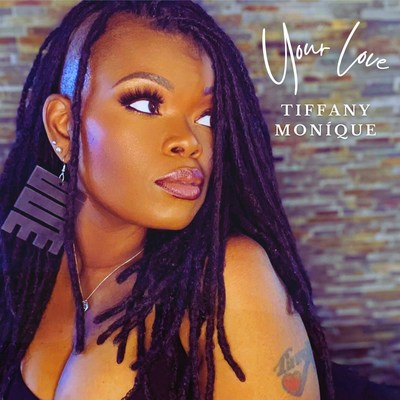 Tiffany Monique, Popular Background Vocalist for Beyoncé and More, Releases New Single 'Your Love'