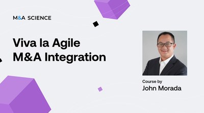 New Courses on Sell-Side M&A, Agile M&A Integration, and Negotiation Fundamentals