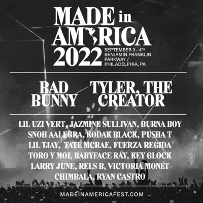 BAD BUNNY & TYLER, THE CREATOR HEADLINE MADE IN AMERICA 2022 PHILADELPHIA, PA SEPTEMBER 3RD AND 4TH