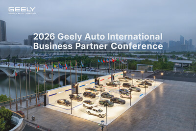 Geely Auto inaugura su International Business Partner Conference 2026 en Hangzhou, la estrategia "One Geely" impulsa el desarrollo global
